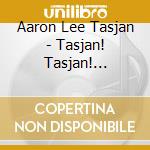 Aaron Lee Tasjan - Tasjan! Tasjan! Tasjan! cd musicale