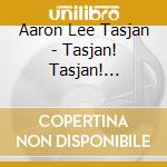 Aaron Lee Tasjan - Tasjan! Tasjan! Tasjan! cd