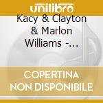 Kacy & Clayton & Marlon Williams - Plastic Bouquet