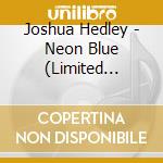 Joshua Hedley - Neon Blue (Limited Edition) cd