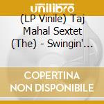 (LP Vinile) Taj Mahal Sextet (The) - Swingin' Live At Church In Tulsa - Gold (2 Lp) lp vinile