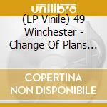 (LP Vinile) 49 Winchester - Change Of Plans (Indie Exclusive) (Gold Vinyl) vinile