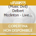 (Music Dvd) Delbert Mcclinton - Live From Austin Tx cd