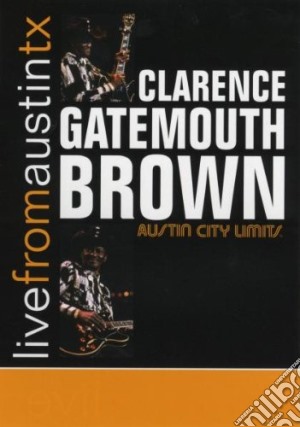 (Music Dvd) Clarence Gatemouth Brown - Live From Austin Tx cd musicale