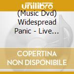 (Music Dvd) Widespread Panic - Live From Austin Tx cd musicale
