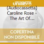 (Audiocassetta) Caroline Rose - The Art Of Forgetting - Red Cassette cd