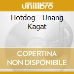 Hotdog - Unang Kagat cd