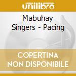 Mabuhay Singers - Pacing cd