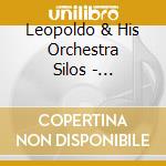Leopoldo & His Orchestra Silos - Somewhere In The Sky cd