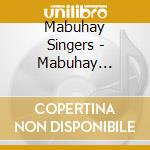 Mabuhay Singers - Mabuhay Singers Sing Visayan Songs cd musicale di Mabuhay Singers