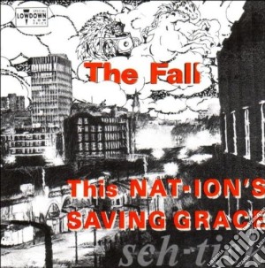 Fall (The) - This Nation's Saving Grace cd musicale di Fall (The)