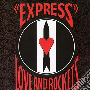 Love And Rockets - Express cd musicale di Love And Rockets