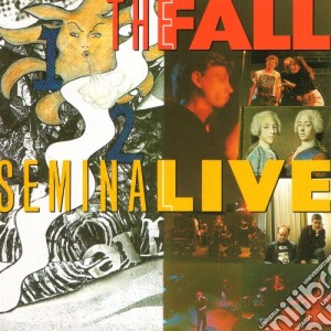 Fall (The) - Seminal Live cd musicale di Fall (The)