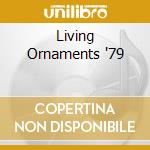 Living Ornaments '79 cd musicale di Gary Numan