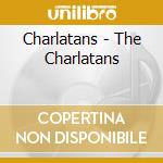 Charlatans - The Charlatans cd