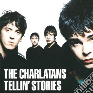 Charlatans (The) - Tellin Stories cd musicale di CHARLATANS