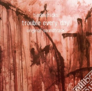 Tindersticks - Trouble Every Day cd musicale di TINDERSTICKS
