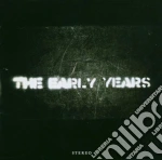 Early Years (The) - The Early Years cd