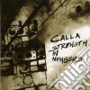 Calla - Strength In Numbers cd