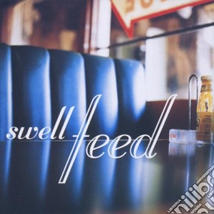 Swell - Feed cd musicale di Swell