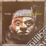 Cult (The) - Dreamtime cd