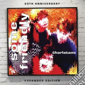 Charlatans (The) - Some Friendly (Expanded Edition) (2 Cd) cd musicale di CHARLATANS