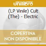 (LP Vinile) Cult (The) - Electric lp vinile