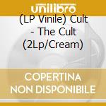 (LP Vinile) Cult - The Cult (2Lp/Cream) lp vinile