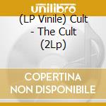 (LP Vinile) Cult - The Cult (2Lp) lp vinile
