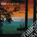 Hayden - The Closer I Get cd