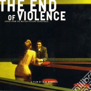 End Of Violence (The) cd musicale di O.S.T.