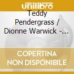 Teddy Pendergrass / Dionne Warwick - Back 2 Back cd musicale di Teddy, Warwick, Dio Pendergrass