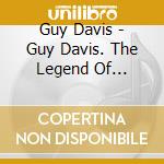 Guy Davis - Guy Davis. The Legend Of Sugarbelly cd