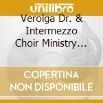 Verolga Dr. & Intermezzo Choir Ministry Nix - Best Of Intermezzo cd