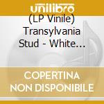 (LP Vinile) Transylvania Stud - White Witch lp vinile