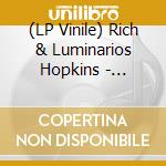 (LP Vinile) Rich & Luminarios Hopkins - Enchanted Rock vinile