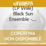 (LP Vinile) Black Sun Ensemble - Whirlpool Ocean vinile