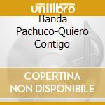 Banda Pachuco-Quiero Contigo cd