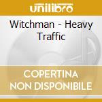 Witchman - Heavy Traffic