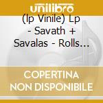 (lp Vinile) Lp - Savath + Savalas - Rolls And Waves lp vinile di SAVATH + SAVALAS