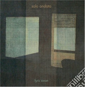 Solo Andata - Fyris Swan cd musicale di SOLO ANDATA