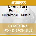 Biver / Fuse Ensemble / Murakami - Music Of Gina Biver cd