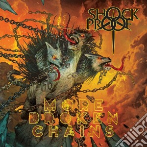 Shockproof - More Broken Chains cd musicale di Shockproof