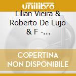 Lilian Vieira & Roberto De Lujo & F - Seguir Vivendo A Brazilian Tribute cd