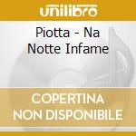Piotta - Na Notte Infame