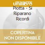 Piotta - Si Riparano Ricordi cd