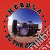 (LP Vinile) Nebula - To The Center cd