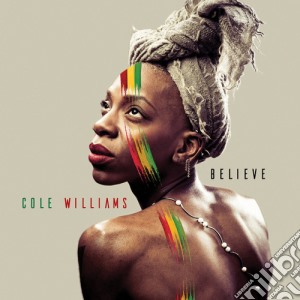 Cole Williams - Believe cd musicale