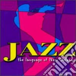 Jazz: The Language Of New Orleans 2 / Various cd