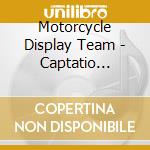 Motorcycle Display Team - Captatio Benevolentiae cd
